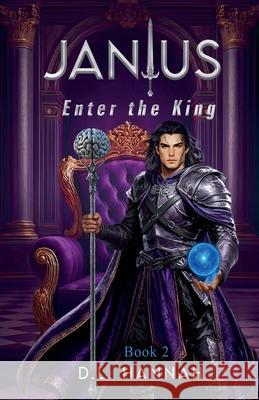 JanIus: Enter the King Book II D. L. Hannah 9781965798195 D.L. Hannah - książka