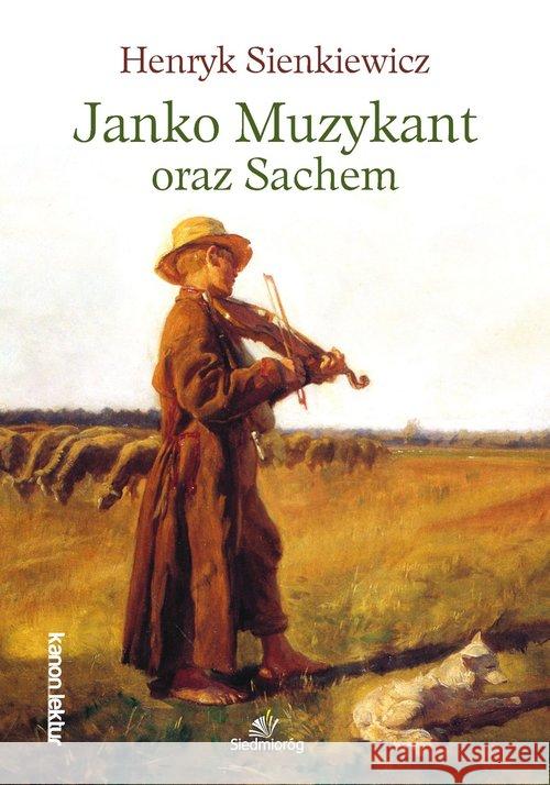 Janko Muzykant oraz Sachem Sienkiewicz Henryk 9788377915783 Siedmioróg - książka