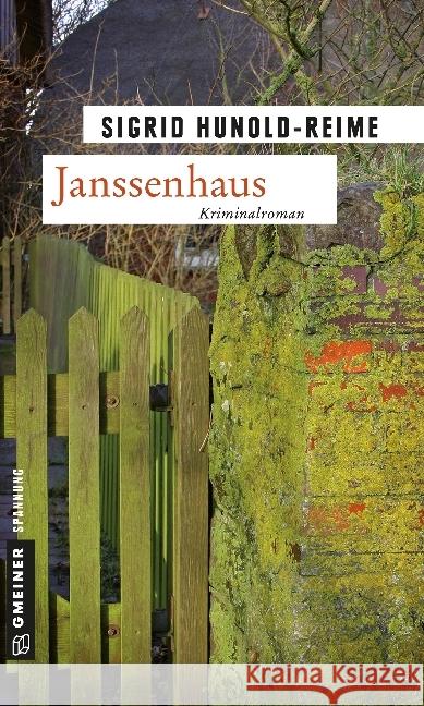 Janssenhaus : Kriminalroman Hunold-Reime, Sigrid   9783839211236 Gmeiner - książka