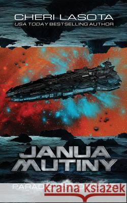 Janua Mutiny: A Paradisi Chronicles Novella Cheri Lasota 9781980988809 Independently Published - książka