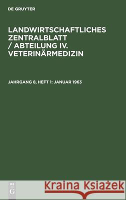 Januar 1963 K Kauter, F Stammberger, G Tischendorf, No Contributor 9783112578278 De Gruyter - książka