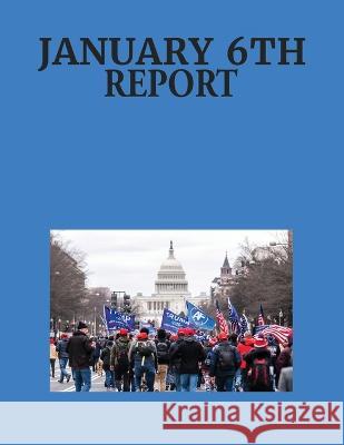 January 6th Report January 6th Committee 9781515458708 Gadsden Press - książka