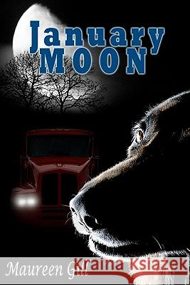 January Moon Maureen Gill 9781453848333 Createspace - książka