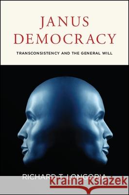 Janus Democracy Longoria, Richard T. 9781438472409 State University of New York Press - książka