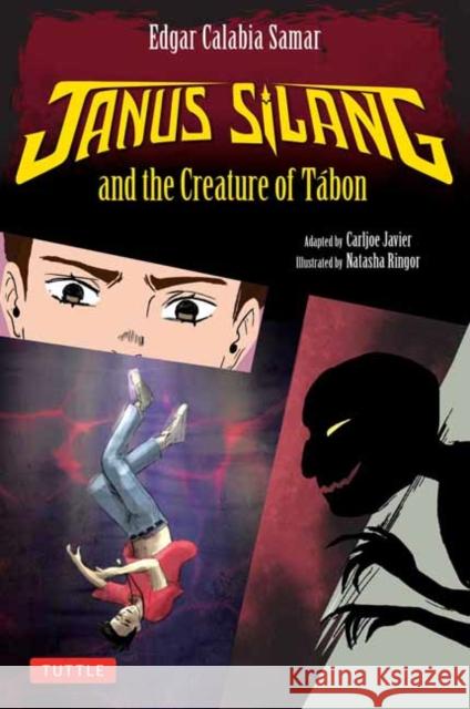 Janus Silang and the Creature of Tabon: Volume One in the Janus Silang Saga Edgar Calabia Samar 9780804856683 Tuttle Publishing - książka