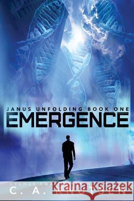 Janus Unfolding: Emergence: Large Print Edition C. a. Knutsen 9781523383542 Createspace Independent Publishing Platform - książka