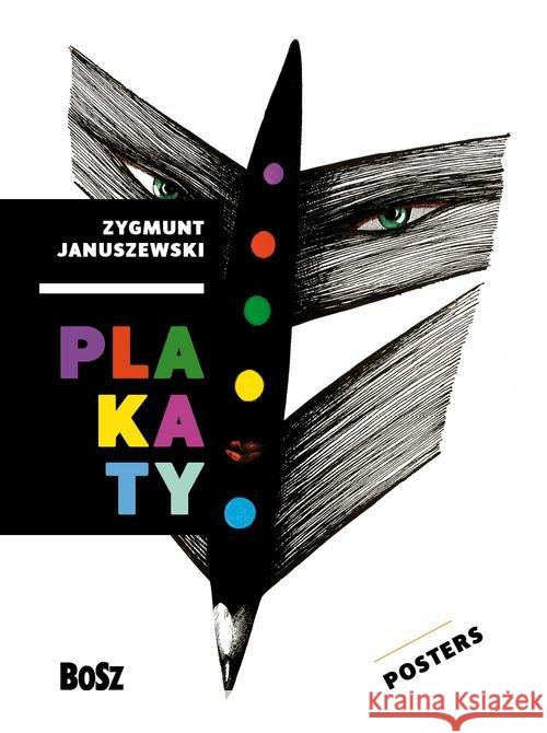 Januszewski. Plakaty Folga-Januszewska Dorota 9788375763263 Bosz - książka