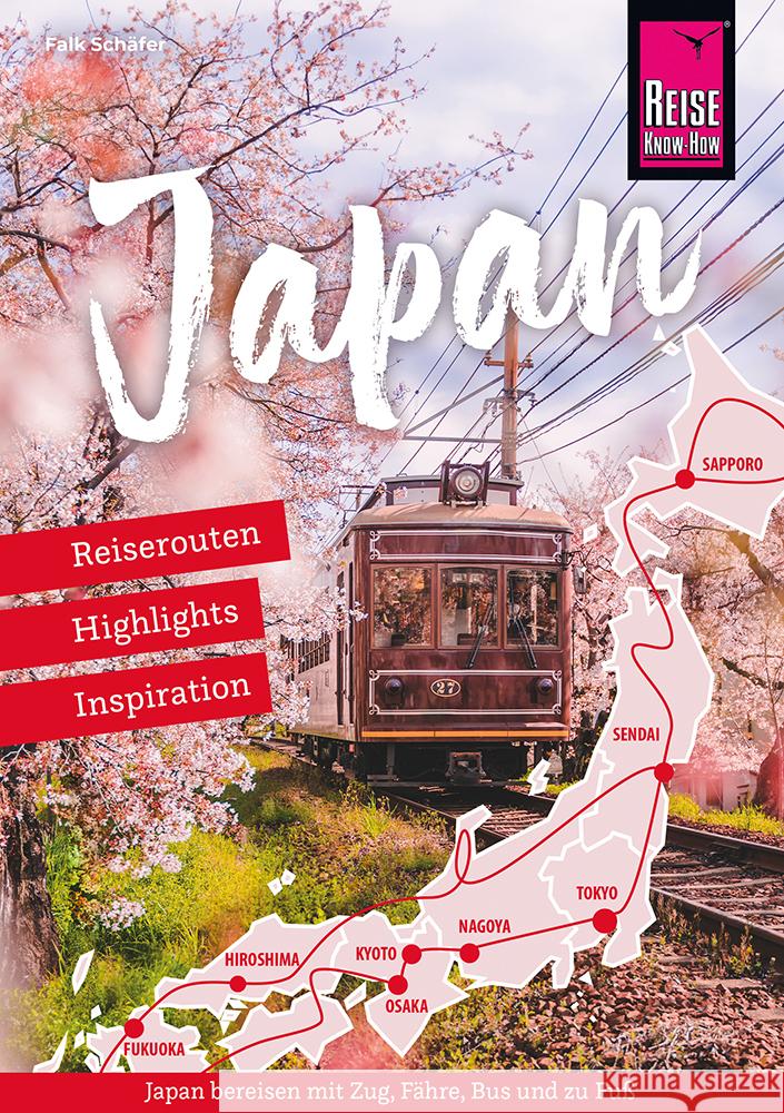 Japan - Reiserouten, Highlights, Inspiration Schäfer, Falk 9783831738793 Reise Know-How Verlag Peter Rump - książka