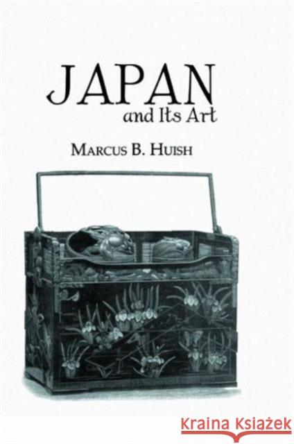 Japan and Its Art Huish 9780415649346 Taylor & Francis Group - książka