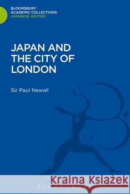Japan and the City of London Sir Paul Newall 9781780939513  - książka