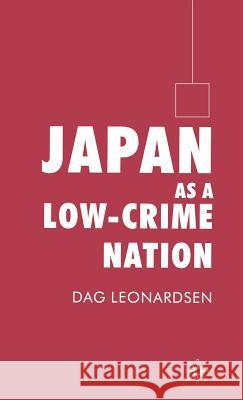 Japan as a Low-Crime Nation Dag Leonardsen 9781403941114 Palgrave MacMillan - książka