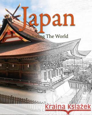 Japan Coloring the World: Sketch Coloring Book Anthony Hutzler 9781537071497 Createspace Independent Publishing Platform - książka