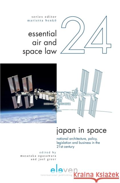 Japan in Space Ogasawara, Masataka 9789462362031 Eleven International Publishing - książka