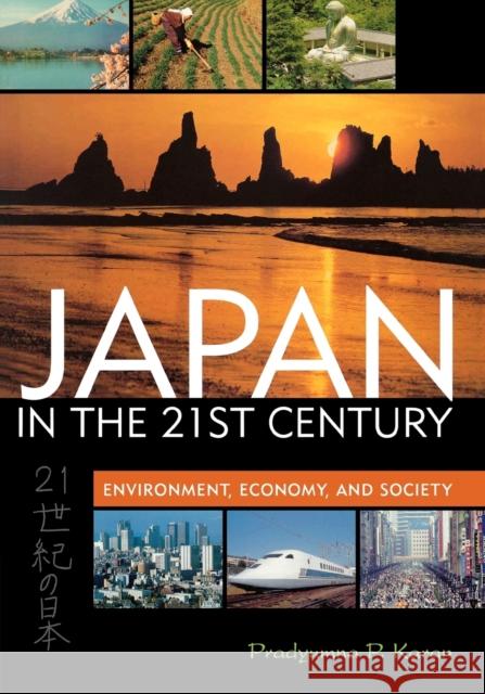 Japan in the 21st Century: Environment, Economy, and Society Karan, Pradyumna P. 9780813191188 University Press of Kentucky - książka