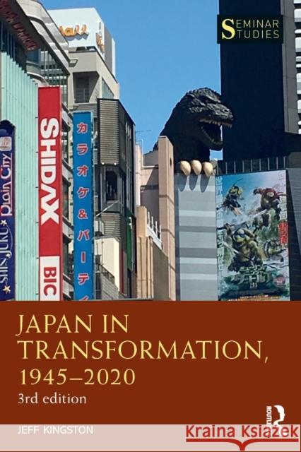 Japan in Transformation, 1945-2020 Kingston, Jeff 9781138369610 TAYLOR & FRANCIS - książka