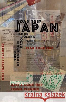 Japan road trip: Japan travel guide J, O. M. 9781512183481 Createspace - książka