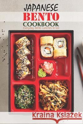 Japanese Bento Cookbook: Everyday Bento Lunches to Go! Carla Hale 9781795111836 Independently Published - książka