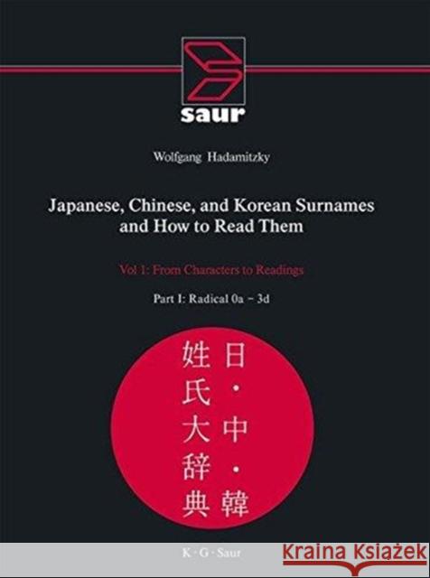 Japanese, Chinese, and Korean Surnames and How to Read Them Wolfgang Hadamitzky 9783598113345 De Gruyter - książka