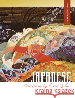 Japanese Contemporary Quilts and Quilters: The Story of an American Import Teresa Durye 9780764348747 Not Avail - książka