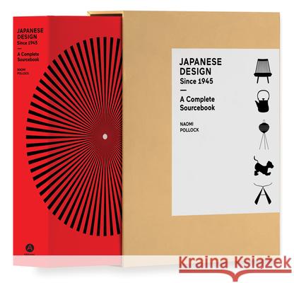 Japanese Design Since 1945: A Complete Sourcebook Pollock, Naomi 9781419750540 ABRAMS - książka