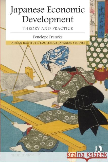 Japanese Economic Development: Theory and practice Francks, Penny 9780415739344 Routledge - książka