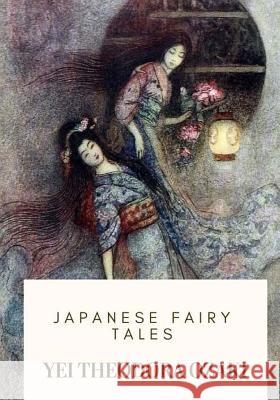 Japanese Fairy Tales Yei Theodora Ozaki 9781717576750 Createspace Independent Publishing Platform - książka