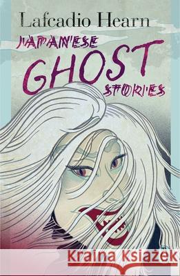 Japanese Ghost Stories Lafcadio Hearn 9780241675298 Penguin Books Ltd - książka