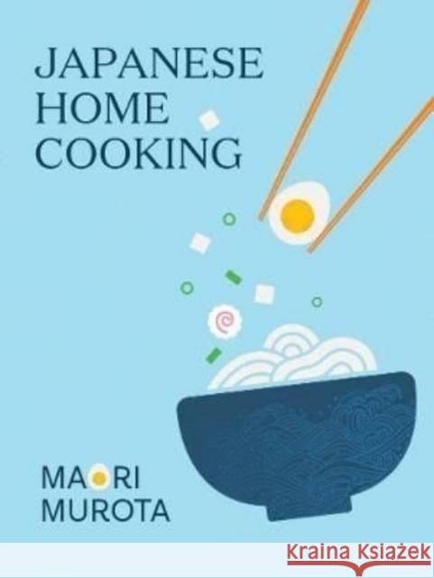 Japanese Home Cooking Maori Murota 9781922616289 Murdoch Books - książka