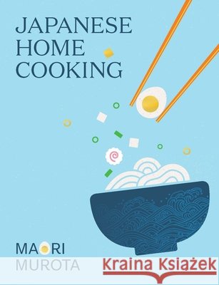 Japanese Home Cooking (mini) Maori Murota 9781761501685 Murdoch Books - książka