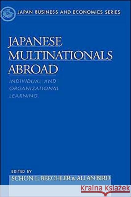 Japanese Multinationals Abroad Beechler, Schon L. 9780195119251 Oxford University Press - książka