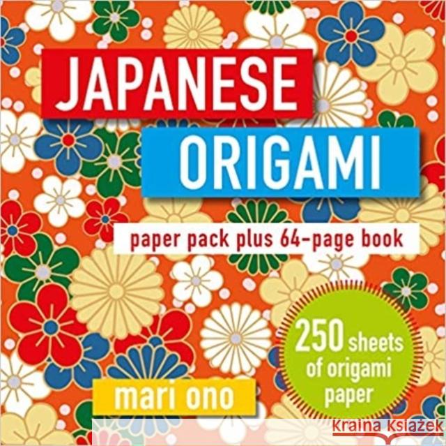Japanese Origami: Paper Block Plus 64-Page Book Mari Ono 9781782497950 Ryland, Peters & Small Ltd - książka