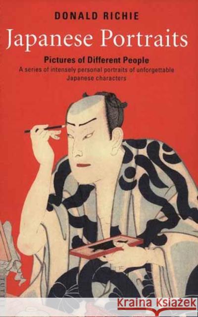 Japanese Portraits: Pictures of Different People Donald Richie 9780804850537 Tuttle Publishing - książka