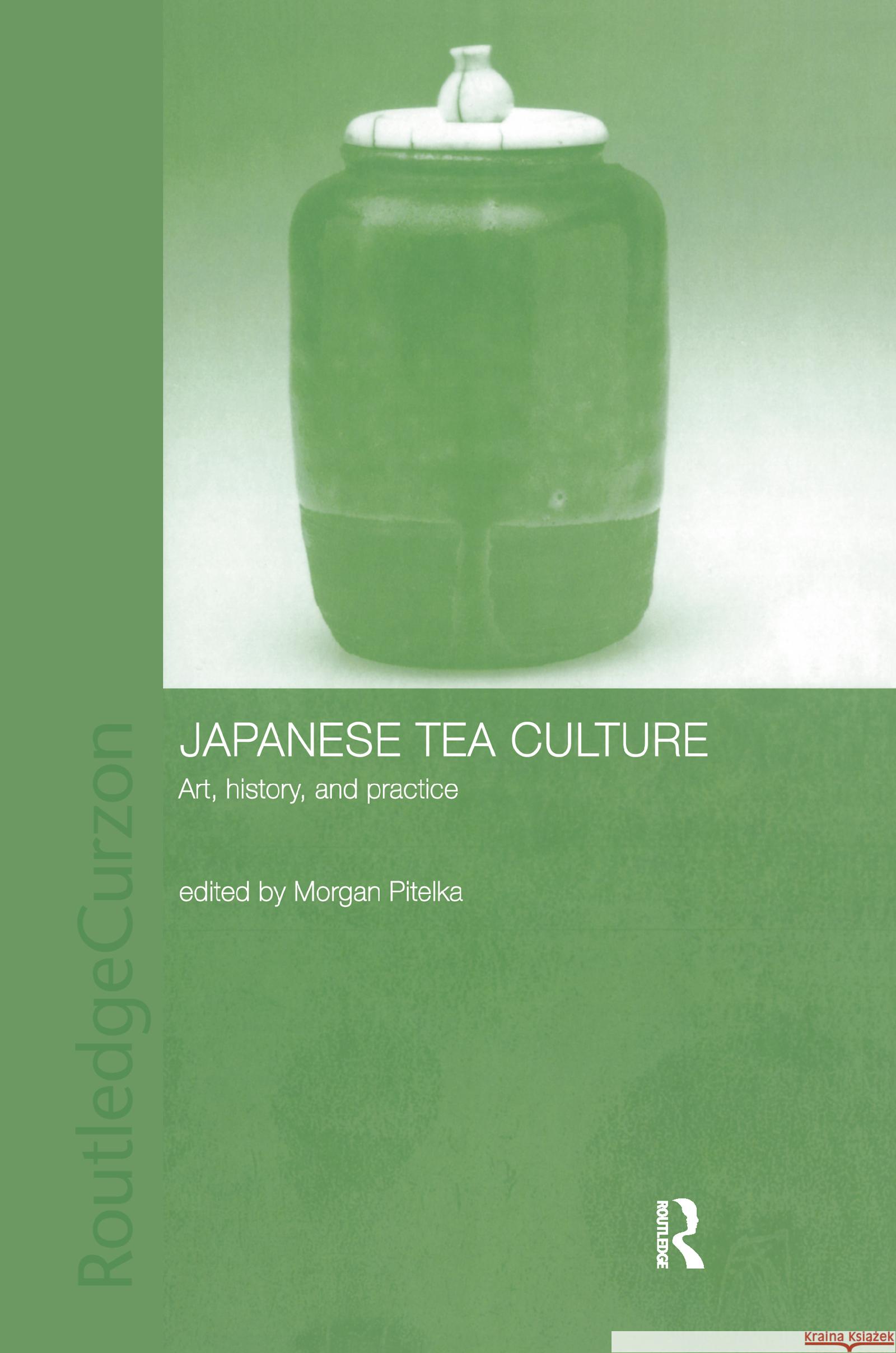 Japanese Tea Culture  9780415296878 Taylor & Francis - książka