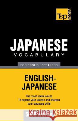 Japanese vocabulary for English speakers - 5000 words Andrey Taranov 9781783142453 T&p Books - książka