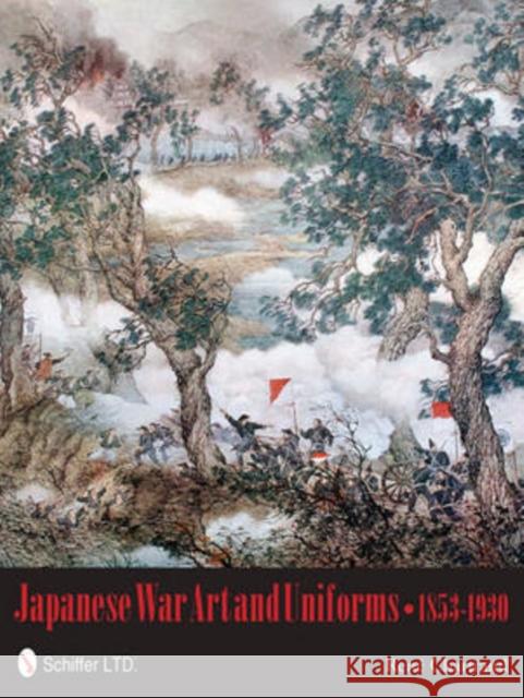 Japanese War Art and Uniforms 1853-1930  9780764339578 Schiffer Publishing Ltd - książka