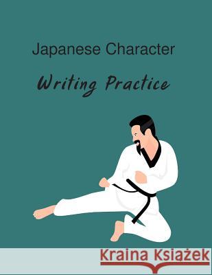 Japanese Writing: Practice Hidden Valley Press 9781082471346 Independently Published - książka