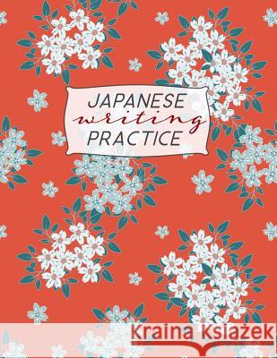 Japanese Writing Practice: Kanji ( Genkoyoshi) Paper .5 Squares for Kanji, Katakana, Hiragana, Kana Alphabets for Your Japanese Calligraphy Pract Design, Dadamilla 9781797744377 Independently Published - książka