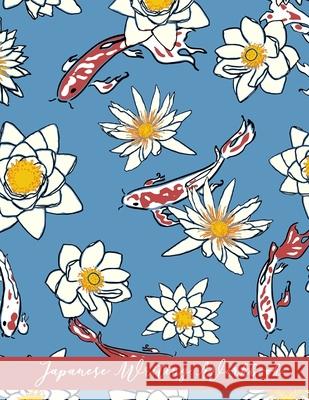 Japanese Writing Workbook: Genkouyoushi Notebook Lotus Publishing 9781691291533 Independently Published - książka