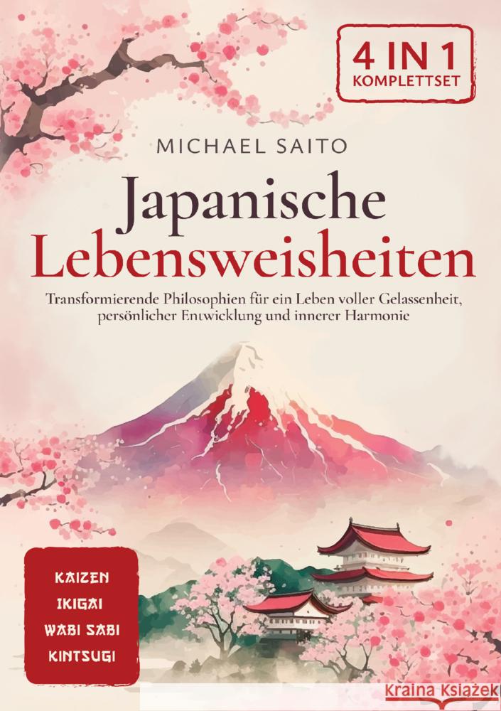 Japanische Lebensweisheiten 4-in-1 [Komplettset] Michael Saito 9789403798981 Kiyomi Editionen - książka