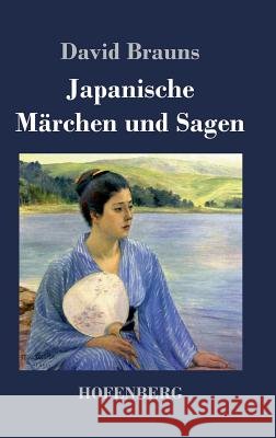 Japanische Märchen und Sagen David Brauns 9783843040211 Hofenberg - książka