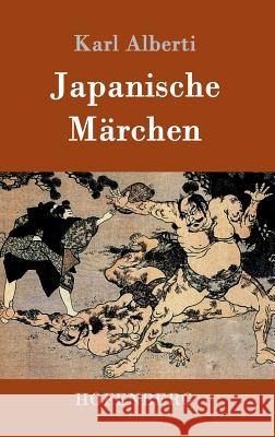 Japanische Märchen Karl Alberti 9783843099905 Hofenberg - książka