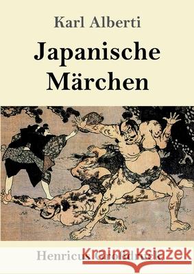 Japanische Märchen (Großdruck) Karl Alberti 9783847853466 Henricus - książka