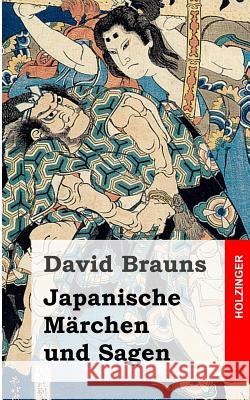 Japanische Märchen und Sagen Brauns, David 9781484978511 Createspace - książka