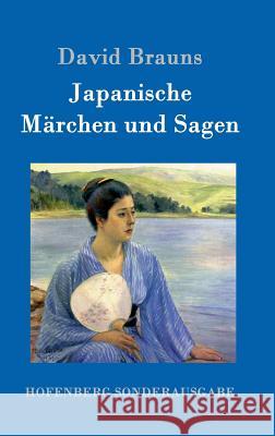 Japanische Märchen und Sagen David Brauns 9783843099813 Hofenberg - książka