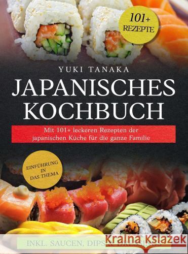 Japanisches Kochbuch Yuki Tanaka 9789403750859 Bookmundo - książka