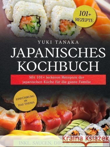 Japanisches Kochbuch Tanaka, Yuki 9789403750934 Bookmundo - książka