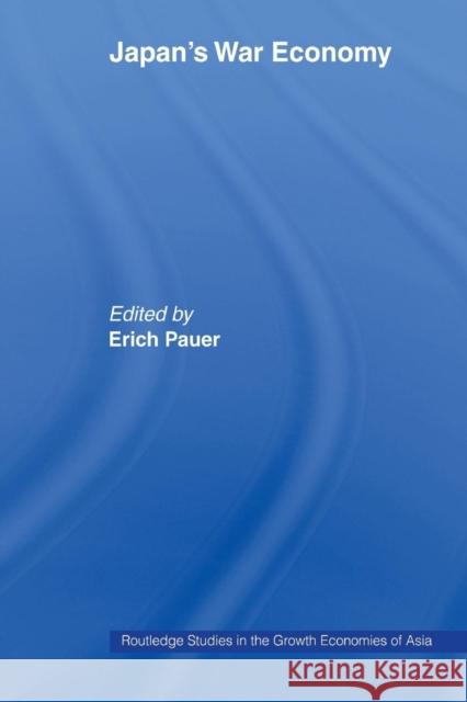 Japan's War Economy Erich Pauer 9781138880948 Routledge - książka