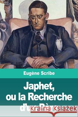 Japhet, ou la Recherche d'un Père Scribe, Eugène 9783967876956 Prodinnova - książka