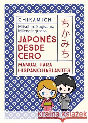 Japones Desde Cero. Manual Para Princip Mitsuhiro Sugiyama 9788419521569 Duomo Ediciones - książka