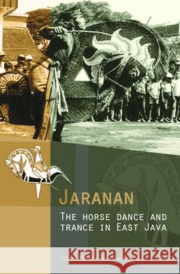 jaranan: the horse dance and trance in east java  Victoria Clar 9789067183062 Kitlv Press - książka